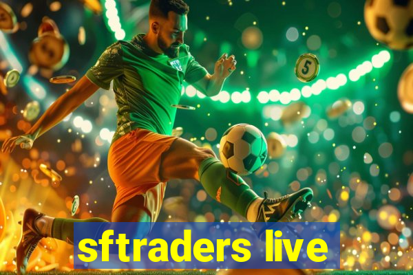 sftraders live